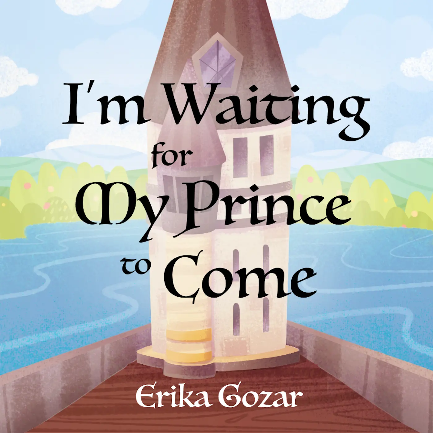 I'm Waiting for My Prince to Come